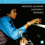Jackson 5, Michael Jackson-HIROSHI FUJIWARA & K.U.D.O. PRESENTS MICHAEL JACKSON / JACKSON 5 REMIXES