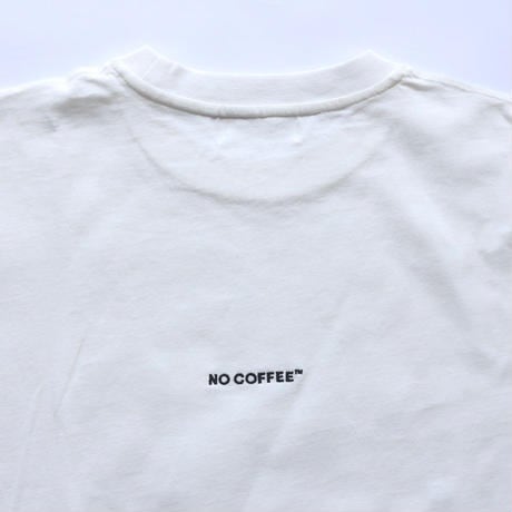 NO COFFEE 刺繍Tシャツ Ver.2   NO COFFEE