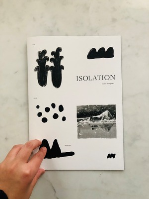 Zine. ISOLATION