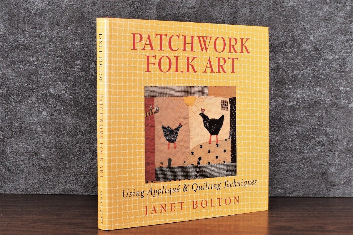 洋書　キルト★Janet Bolton★英国　ファブリックアート作家 VI188】Patchwork Folk Art /visual book | KITAZAWA BOOKSTORE