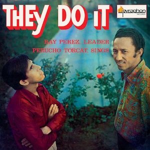 〈残り1点〉【LP】Ray Perez Y Perucho Torcat - They Do It