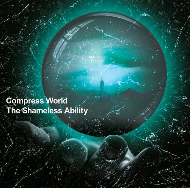 【DISTRO】The Shameless Ability / Compress world