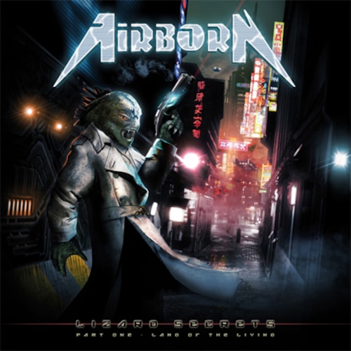 AIRBORN "Lizard Secrets 〜Part One – Land Of The Living〜"