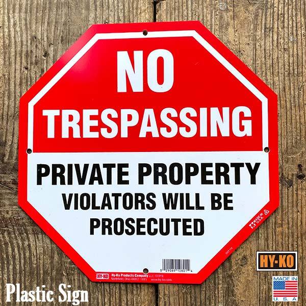 HY-KO NO TRESPASSING Plastic Sign 立入禁止 プラスチックサイン