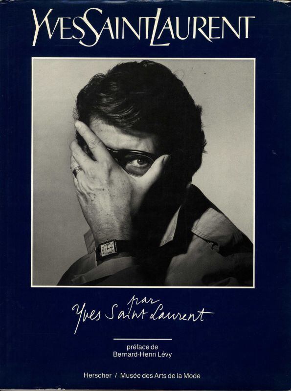 Yves Saint Laurent par Yves Saint Laurent