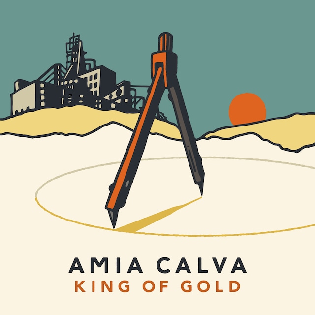 King of Gold - Amia Calva