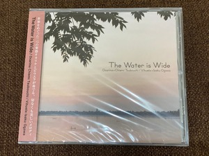 ビウエラとオカリナのCD「The Water is Wide～流れは広く」