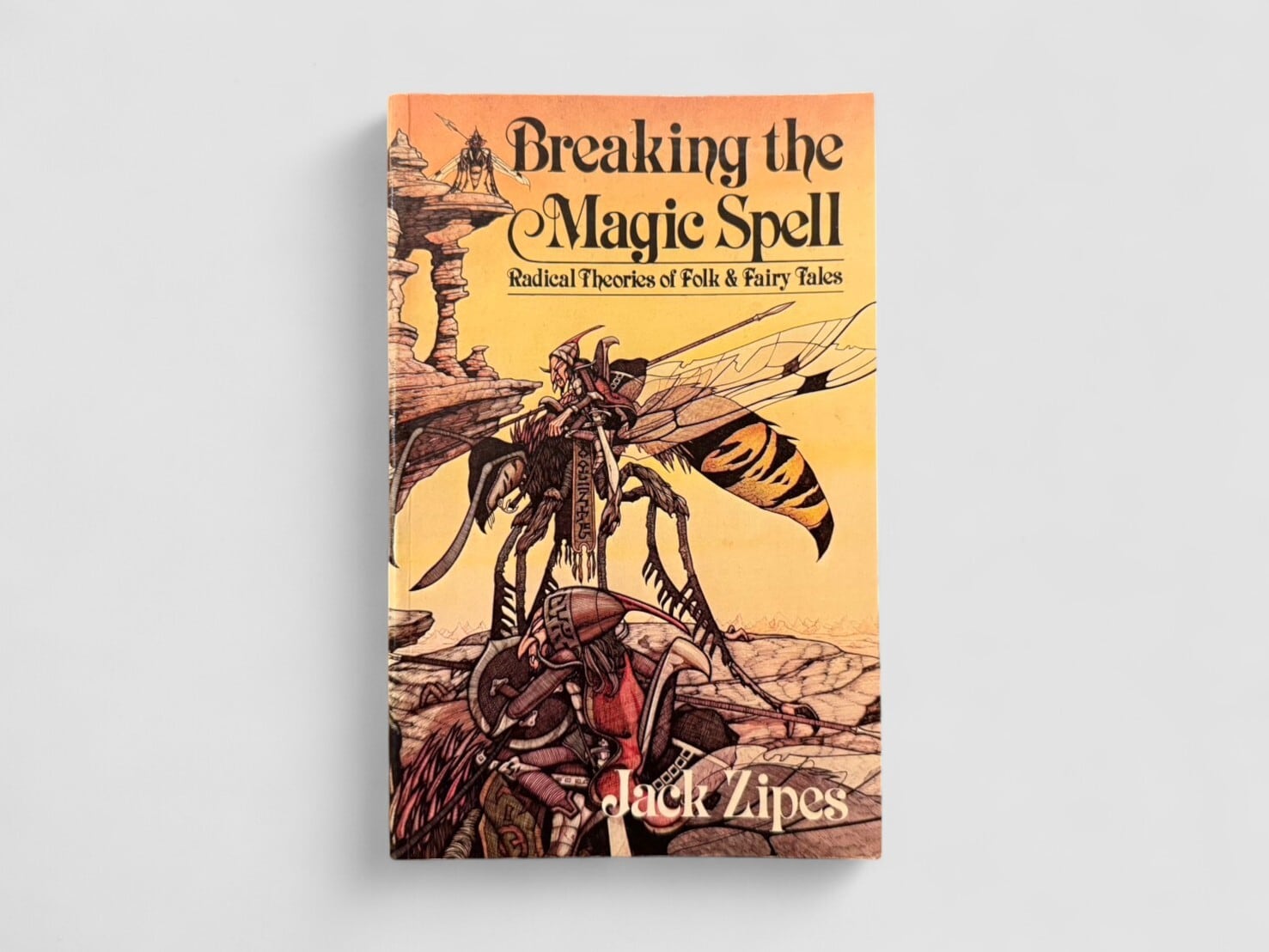 【SS096】Breaking the Magic Spell: Radical Theories of Folk and Fairy Tales(1979) /Jack Zipes