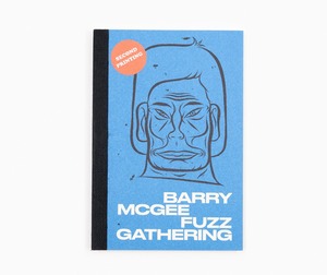 BARRY MCGEE - FUZZ GATHERING (FANZINE, 2ND PRINT RUN)