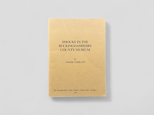 【ISYM/SF083】Smocks in the Buckinghamshire County Museum(1976) /Naomi Tarrant