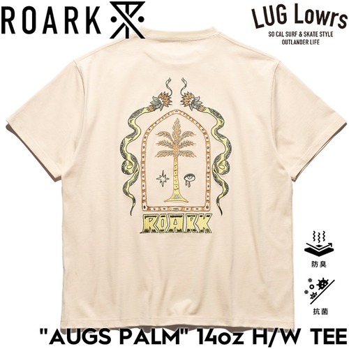 ROARK ロアーク Tシャツ メンズ 半袖Tシャツ ヘビーウェイトTシャツ 14oz 刺繍Tシャツ グラフィックTシャツ コットンTシャツ 抗菌 防臭 “AUGS PALM” 14oz H/W TEE RTJHW1221-NAT 26SU 日本代理店正規品