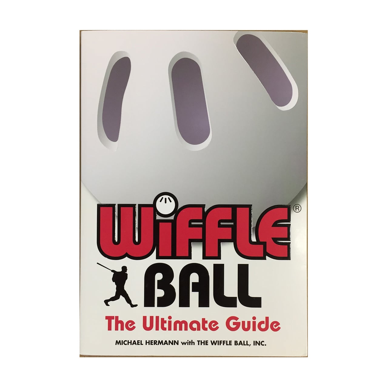 ウィッフルボール ガイドブック WIFFLE Ball The Ultimate Guide