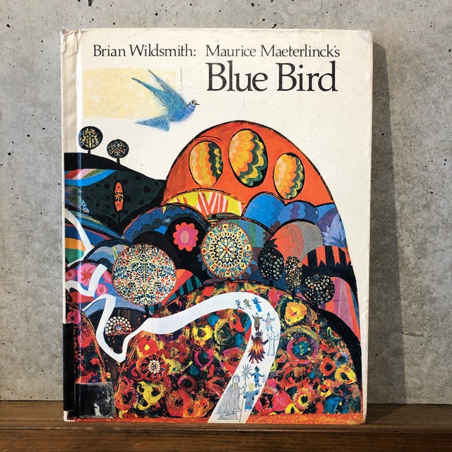 Maurice Maeterlinck's BLUE BIRD