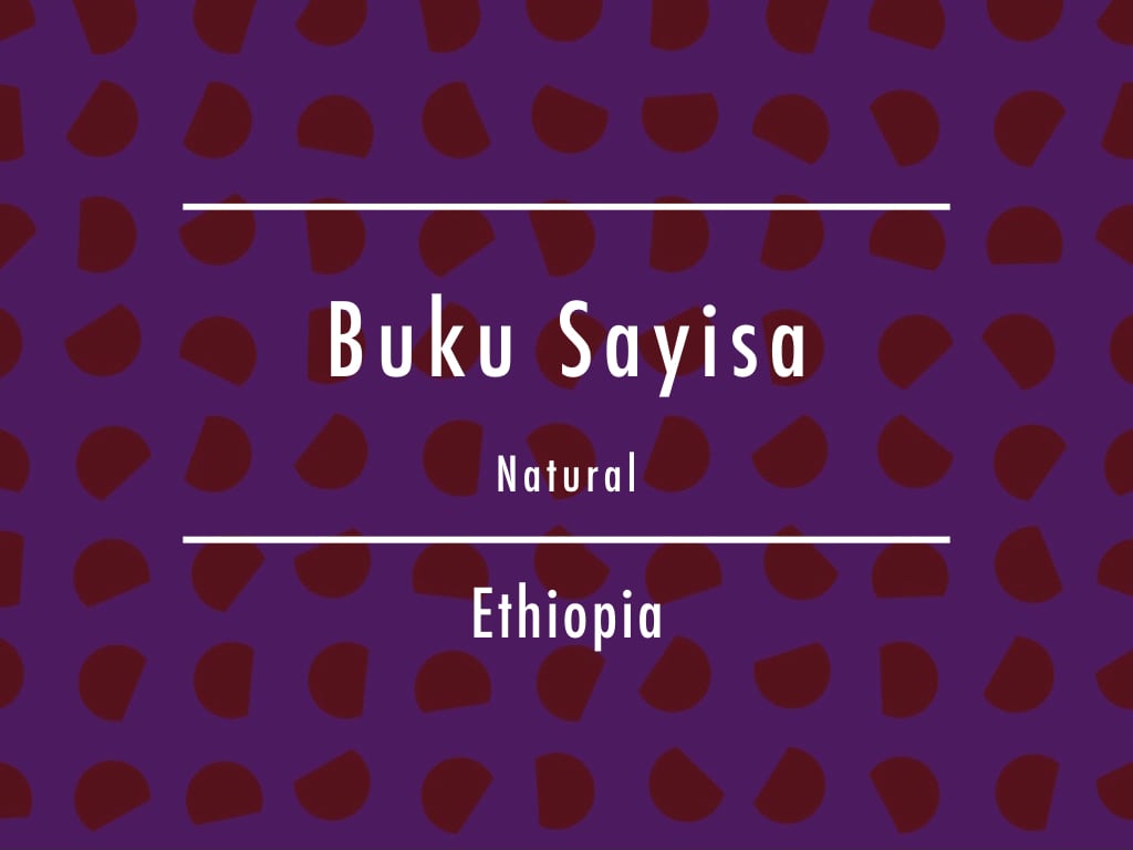 【100g】エチオピア / Buku Sayisa Natural