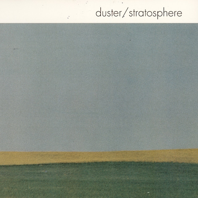 Duster / Stratosphere（Ltd Clear LP）
