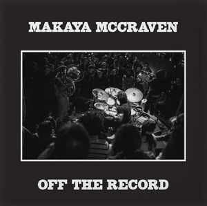 【LP】Makaya McCraven - Off The Record 【LP】Makaya McCraven - Off The Record