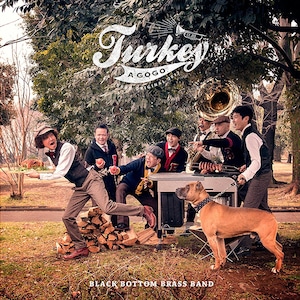 〈残り1点〉【CD】Black Bottom Brass Band - Turkey A Go Go