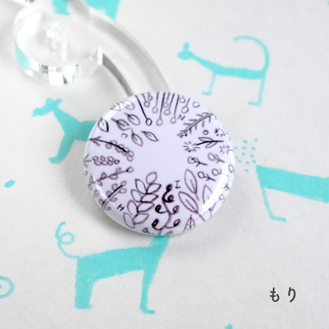 【CHIQON】ROUND  缶バッチ「もり」