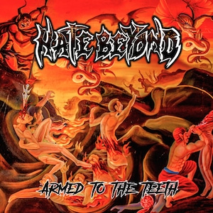 HATE BEYOND『Armed To The Teeth』CD