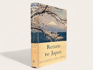 【SJ136】【FIRST UK EDITION】Return to Japan / Elizabeth Janet Gray Vining