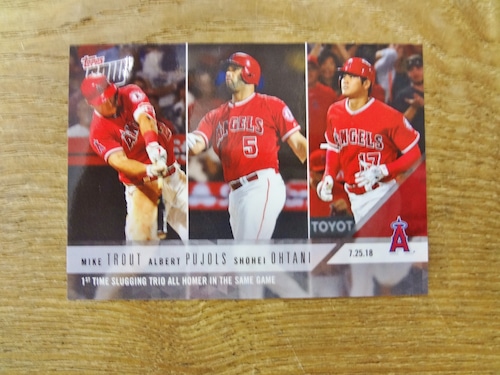 大谷翔平&M・トラウト&A・プホルス 2018 TOPPS NOW 07.25.18