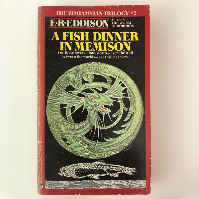 A Fish Dinner in Memison ＜Zimiamvian Trilogy 2＞ ズィミアムヴィア・シリーズ E. R. Eddison E・R・エディスン  Ballantine books