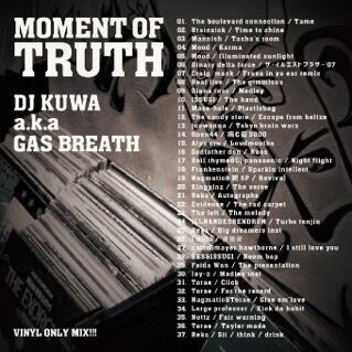 リストック】DJ KUWA / MOMENT OF TRUTH(MIX CD) | TRAQLOUD