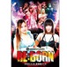 RE:BORN 2.24.2020 Korakuen Hall DVD