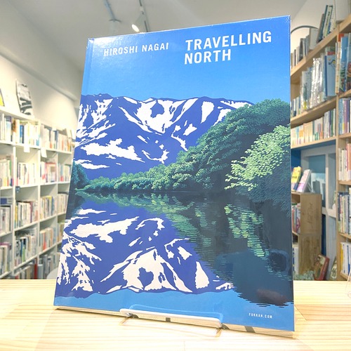 TRAVELLING NORTH