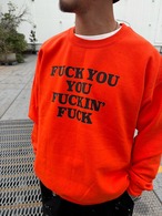 RIVERSIDE BASE 「FUCKIN' FUCK」SWEAT ORANGE