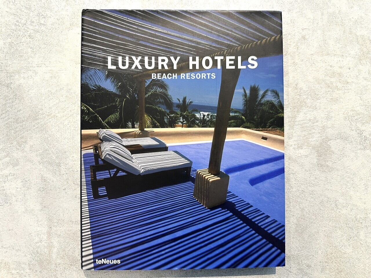 【VI339】Luxury Hotels: Beach Resorts /visual book