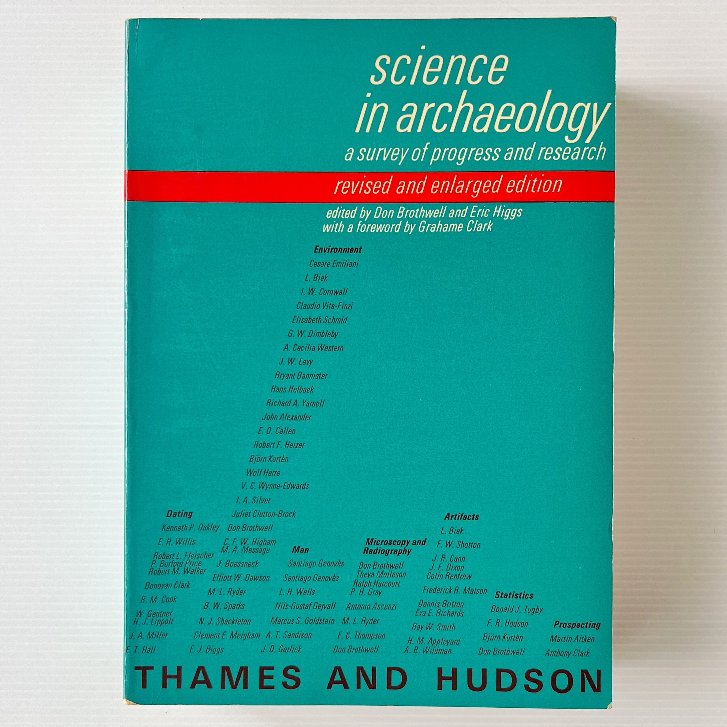 Science in Archaeology: A Survey of Progress and Research 2nd edition / Don Brothwell and Eric Higgs / Thames and Hudson