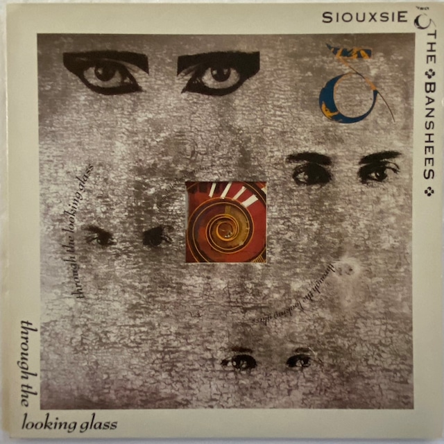 【LP】Siouxsie & The Banshees – Through The Looking Glass