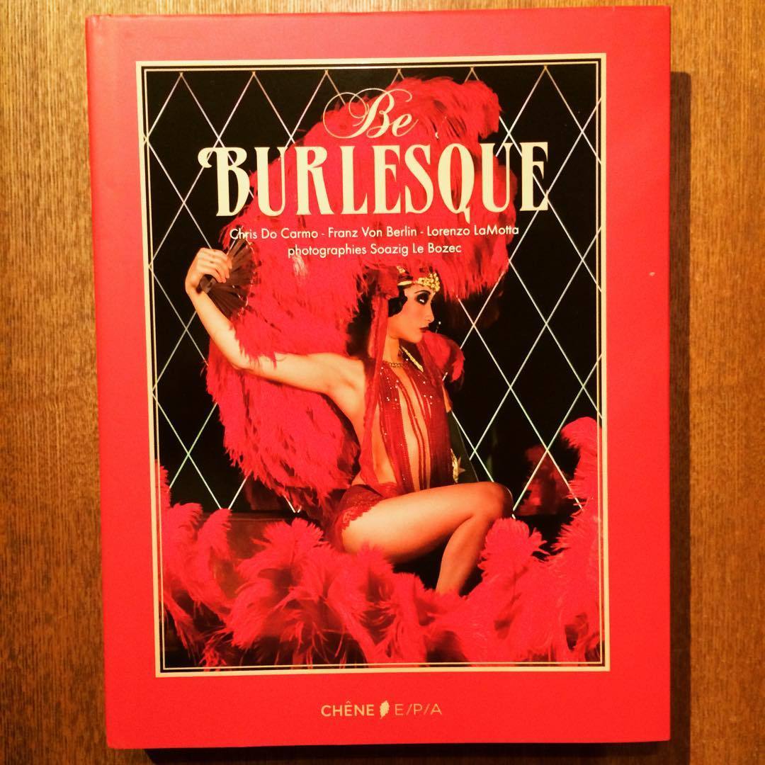 バーレスク写真集「Be burlesque」 | 古本トロニカ 通販オンラインショップ | 美術書・リトルプレス・ポスター販売 powered by  BASE