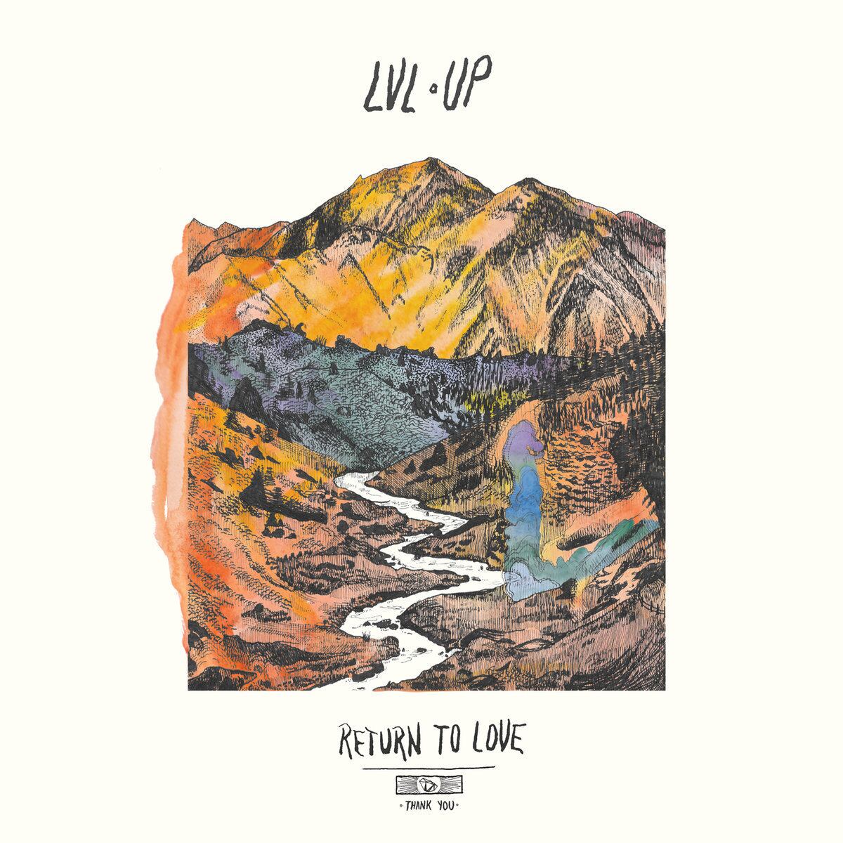 LVL UP / Return to Love (CD)