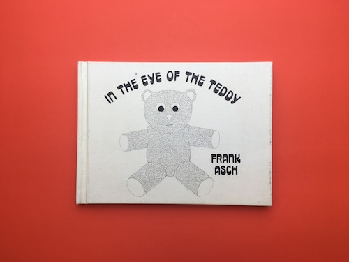 IN THE EYE OF THE TEDDY｜Frank Asch (b268)