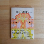 (un)cured vol.1