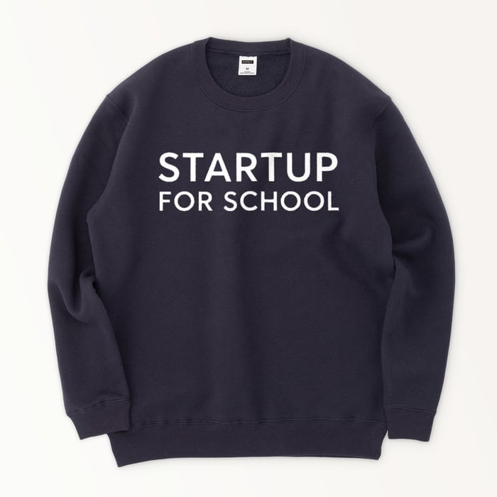 Startup for School 公式スウェット