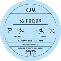 KUJA「betty blue feat. 唾奇 / sk'p feat. HiNaLow」 | HFN