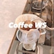 5月23日13時~Coffee WS(ハンドドリップ)