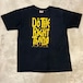 Do The Right Thang Tee