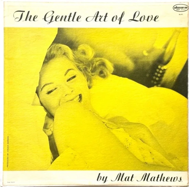 The Gentle Art Of Love / Mat Mathews | TURN ON