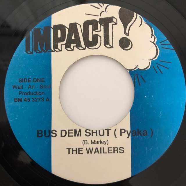 The Wailers - Bus Dem Shut【7-20386】