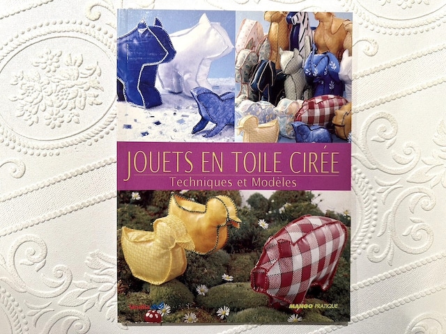 【VO079】Jouets en toile cirée /visual book