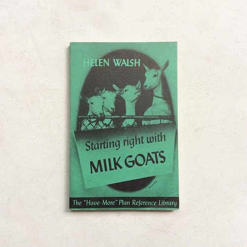 Starting right with MILK GOATS