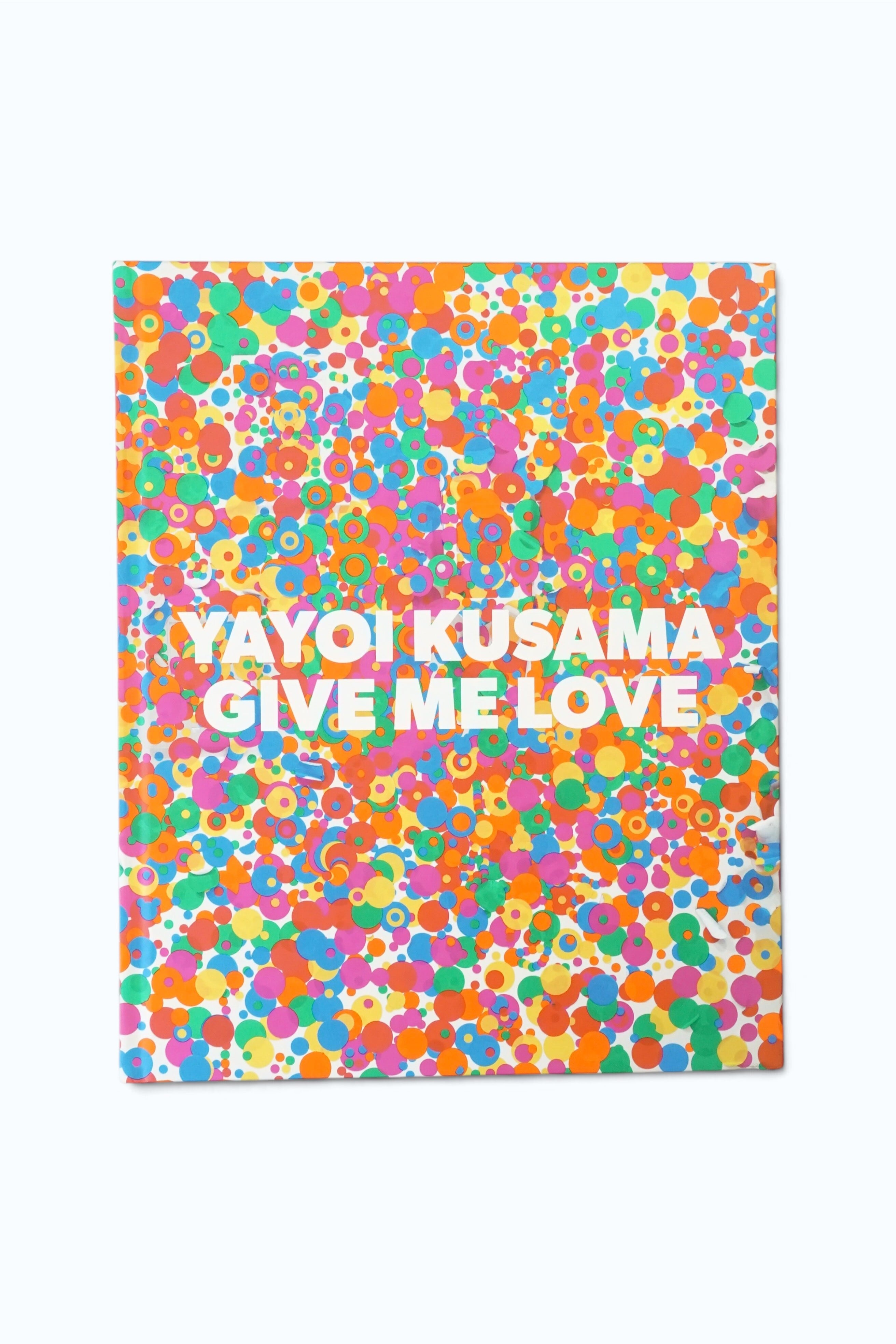 草間彌生 Yayoi Kusama|Give Me Love|David Zwirner Books|2016|洋書 アートブック