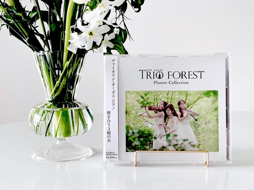 Trio Forest トリオフォレスト -Flower Collection-