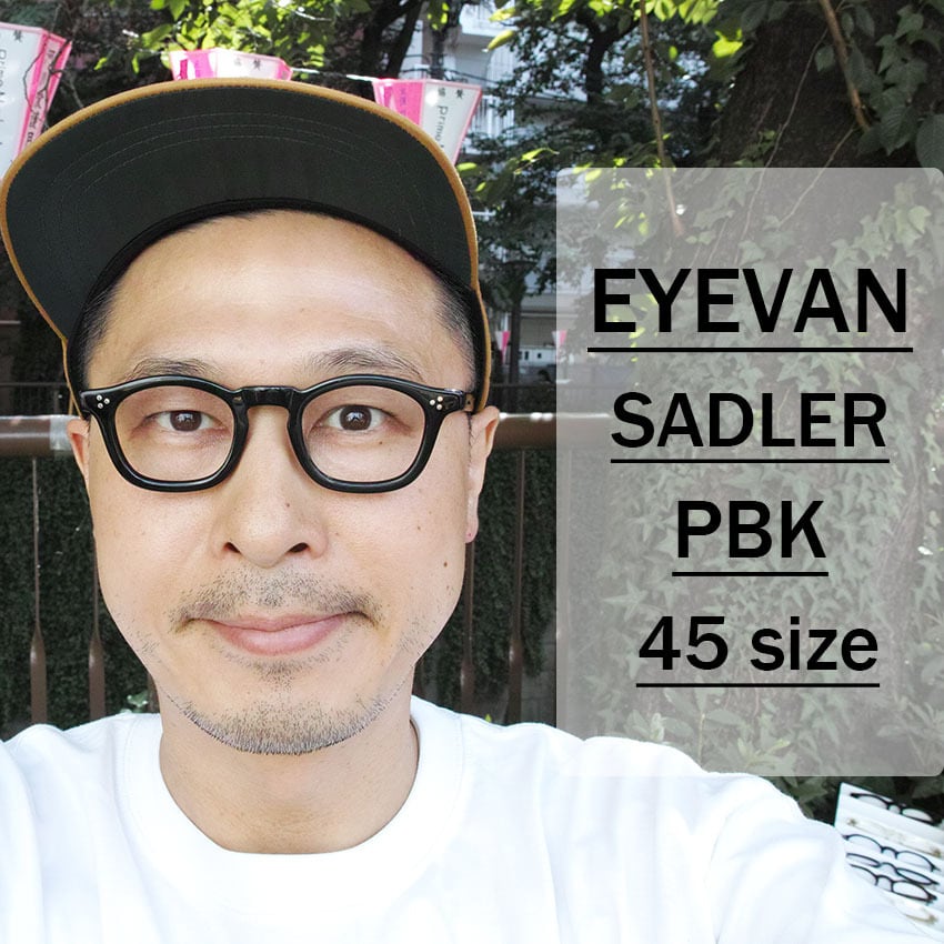 EYEVAN / SADLER [45] / PBK ピアノブラック フレンチヴィンテージ