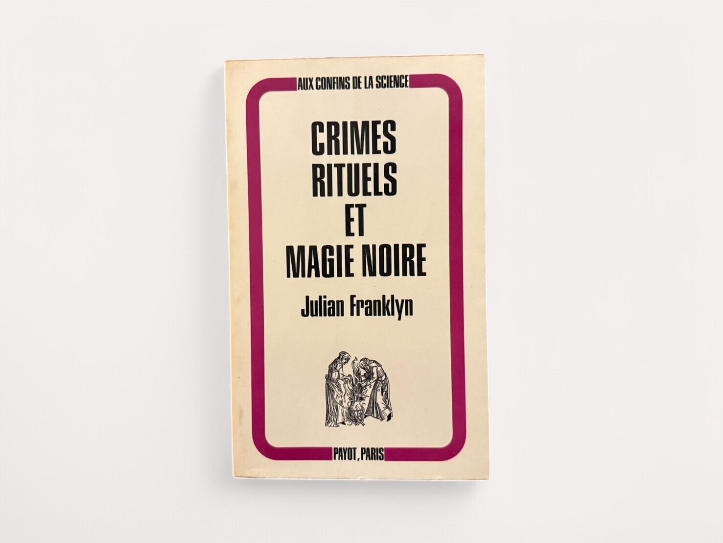 【SSO065】Crimes rituels et magie noire(Aux Confins De la Sience) (1972) / Julian Franklyn
