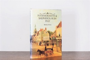 HAMMERSMITH & SHEPHERDS BUSH PAST /visual book